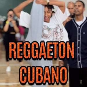 REGGAETON CUBANO WORKSHOP 