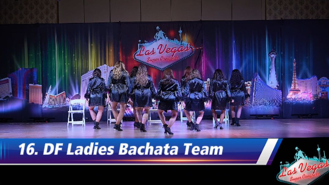 16. DF Ladies Bachata Team - Friday Night LVSC26