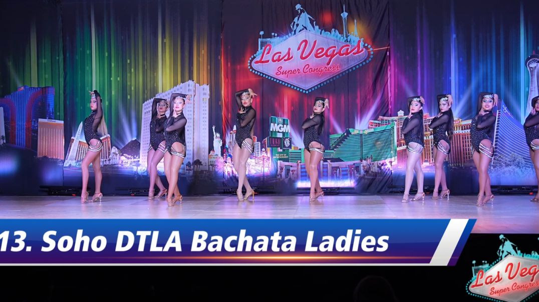 13. Soho DTLA Bachata Ladies - Friday Night LVSC26