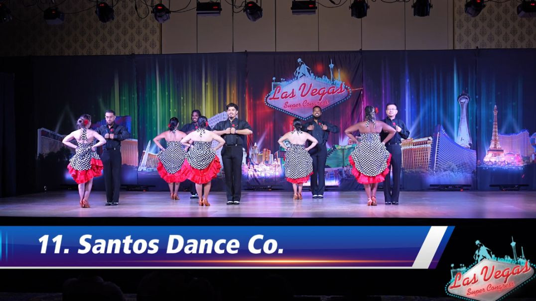 11. Santos Dance Co. - Friday Night LVSC26