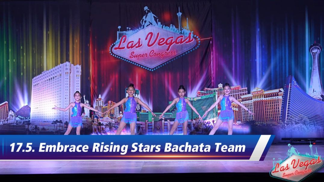 17.5. Embrace Rising Stars Bachata Team - Saturday Afternoon LVSC26