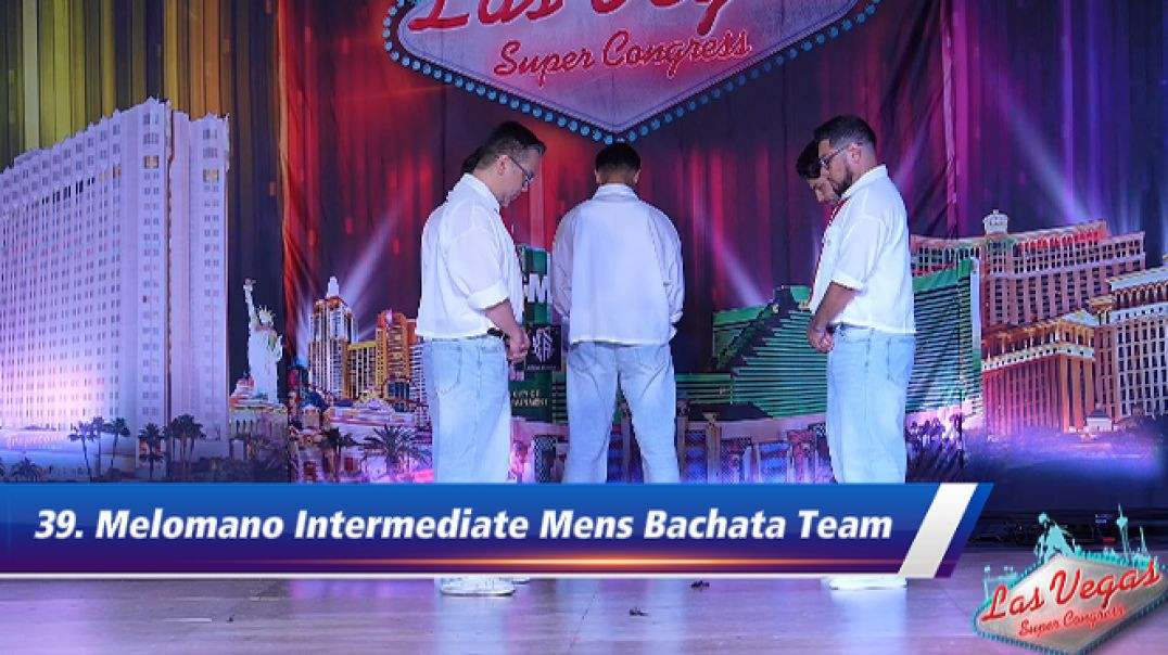 39. Melomano Intermediate Mens Bachata Team - Friday Night LVSC26
